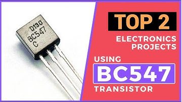 Top 2 Electronics Projects with BC547 Transistor | Easy DIY Circuits at Home