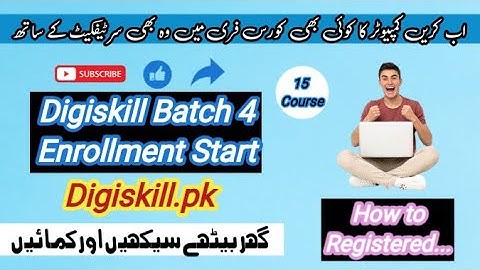 Digiskills Batch 4 Enrollment 2023 | How to Enroll in Batch 4 Digiskills | All Computer Course Free