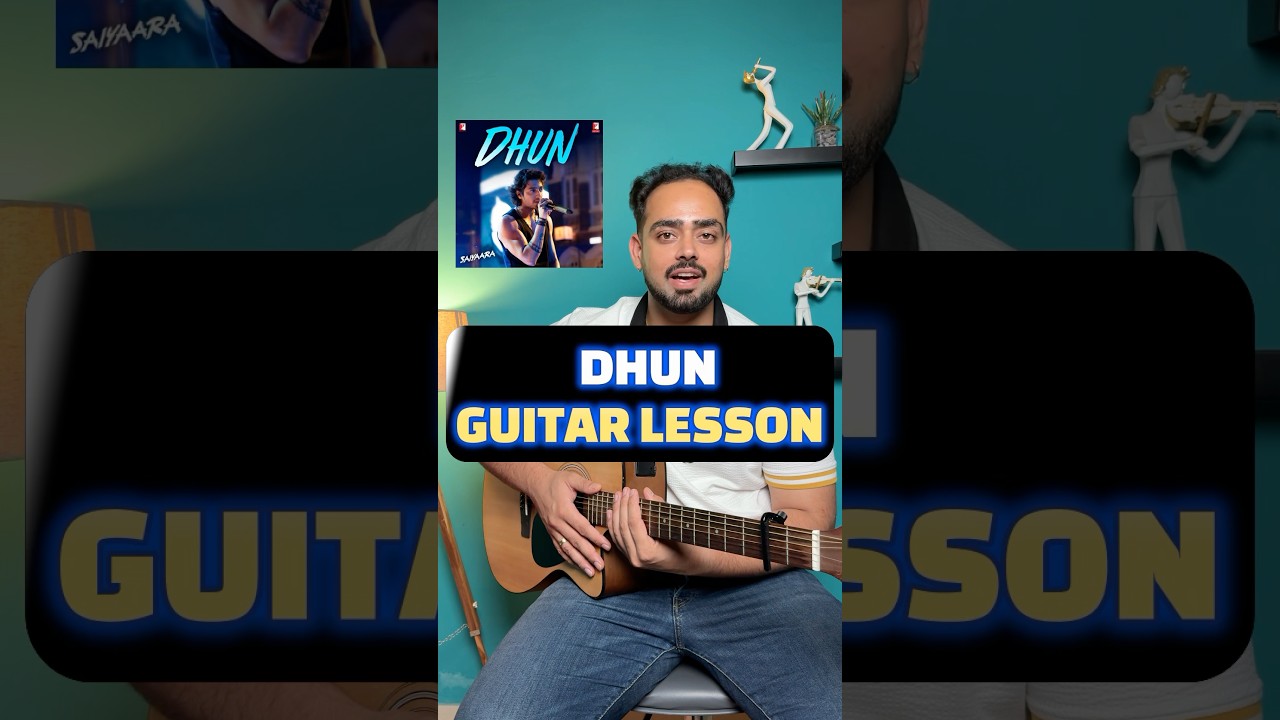 DHUN GUITAR LESSON - Saiyaara -  #guitarlessons #guitar #cover #chords #music #howtoplayguitar