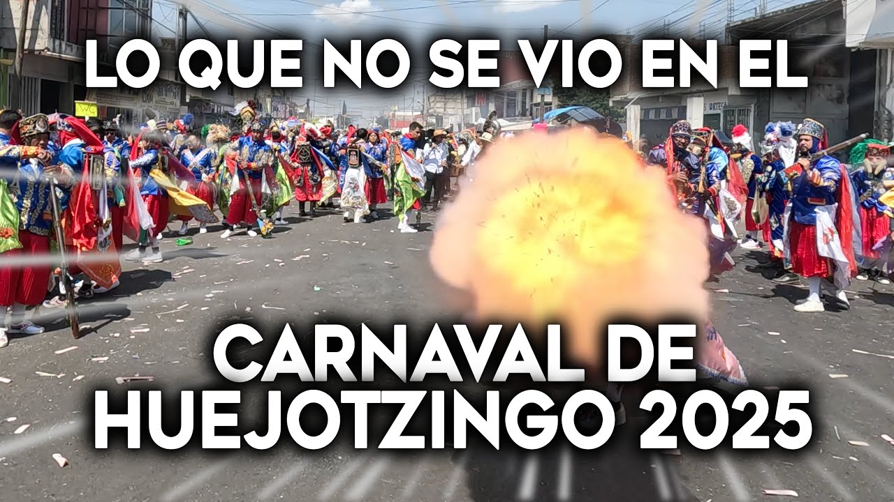 Lo mejor del Carnaval de Huejotzingo 2025 / Los mejores momentos y lo que nunca se vio
