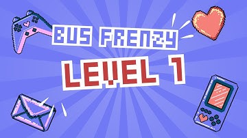 Bus Frenzy | Level 1