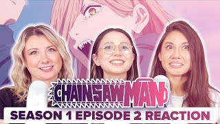 Chainsaw Man - Reaction - S1E2 - Arrival in Tokyo