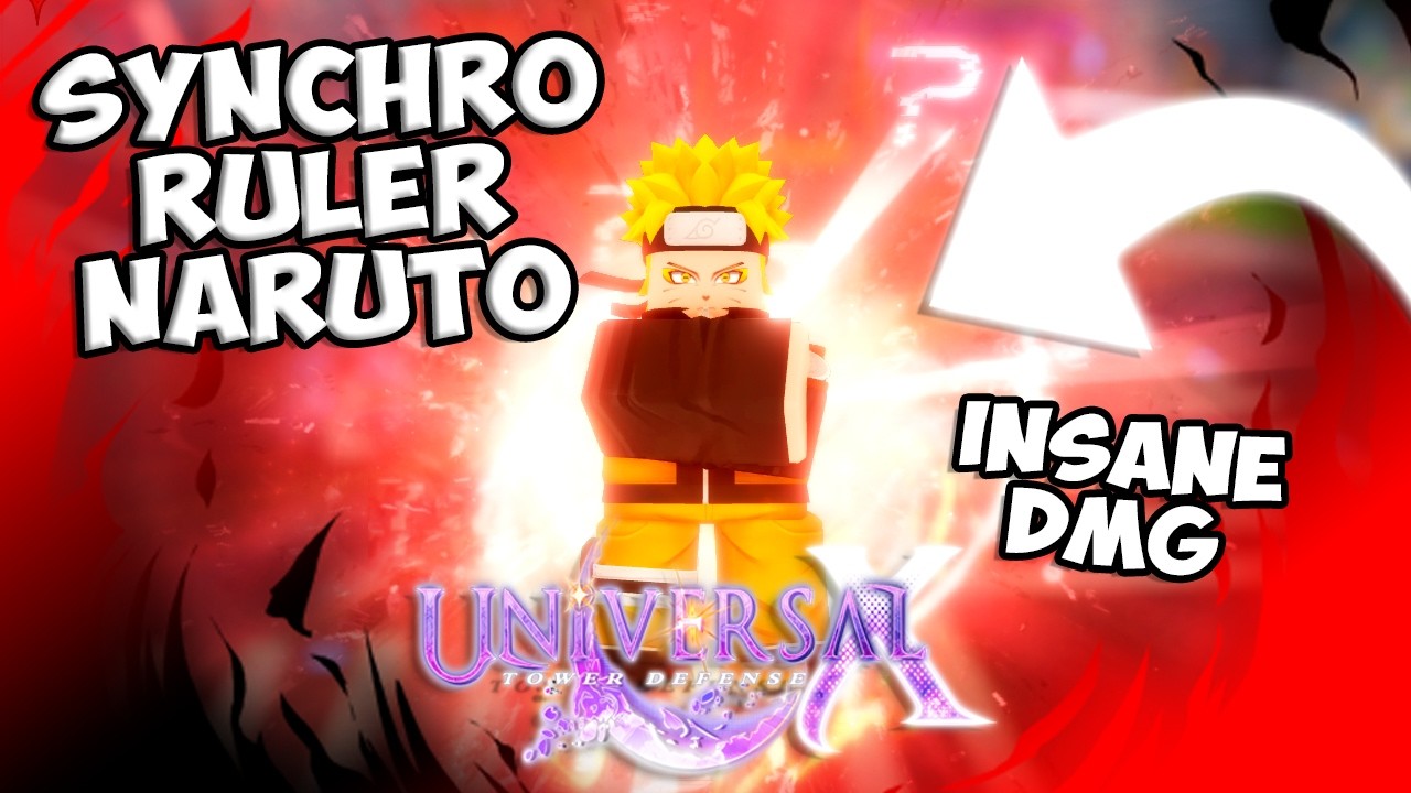 Naruto Ruler The NEW Synchro Ruler Naruto Is A BEAST* Universal Tower Defense X ...
