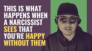 This Is What Happens When A Narcissist Sees That You’re happy without them | NPD | Narcissism