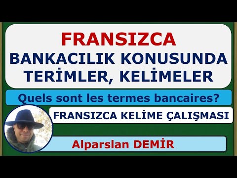 Fransızca Bankacılık Konusunda Kelimeler, Terimler - B1,B2, C1,C2; YDS