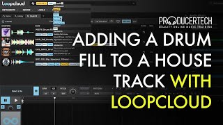 Adding a Drum Fill to a House Track with Loopcloud