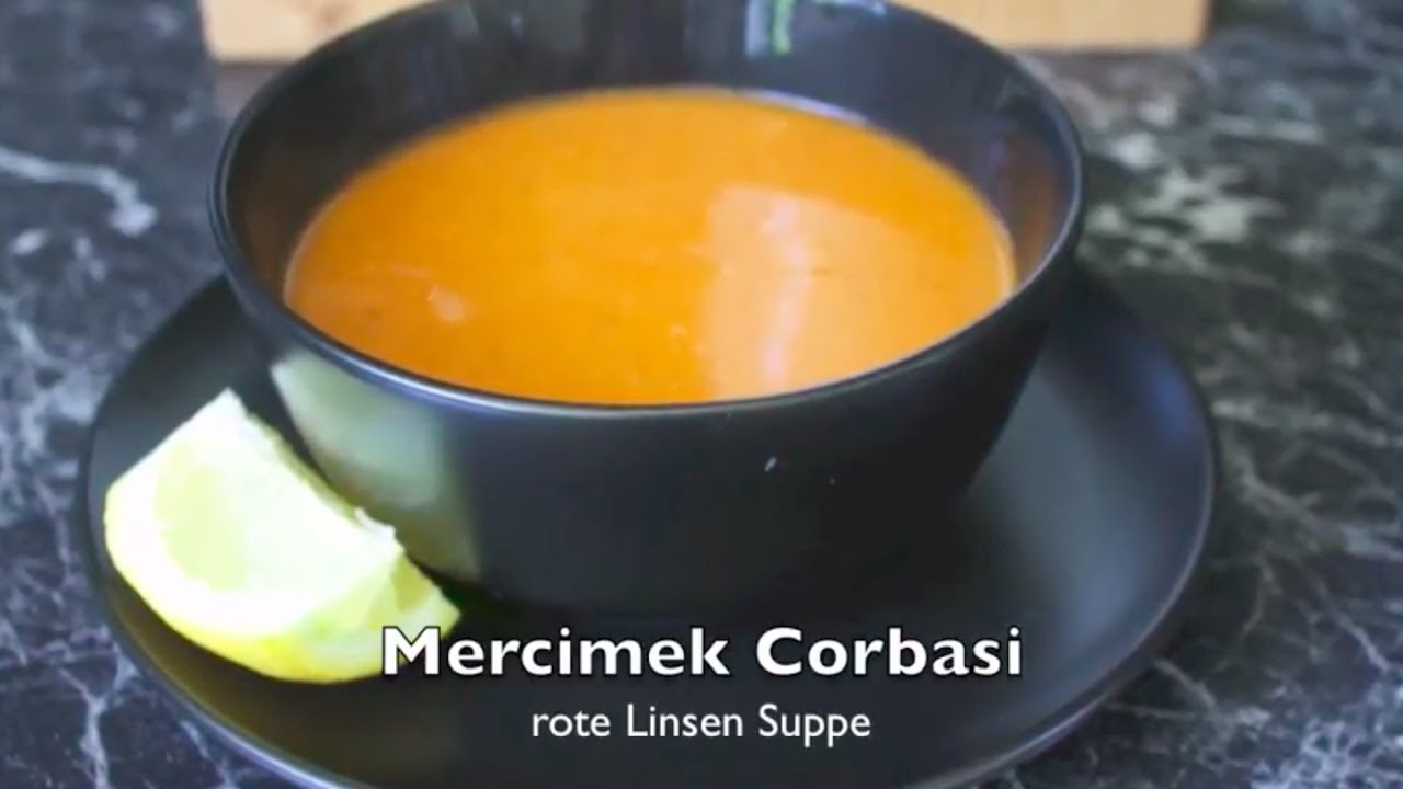 │Kirmizi Mercimek Corbasi - Rote Linsen Suppe ││ Ramadan Day 1 ...