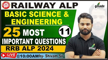 RRB ALP & Tech Physics🤩25 Most Important PYQ | #11 | Basic Science Eng.| By Shivam Sir #alp  #gmade