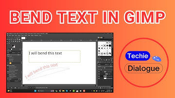 How to Bend Text in GIMP