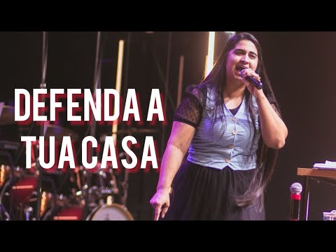 DEFENDA A TUA CASA - SALMOS 127 | Missª Mara Felizardo