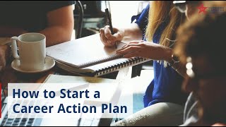 How to Start a Career Action Plan