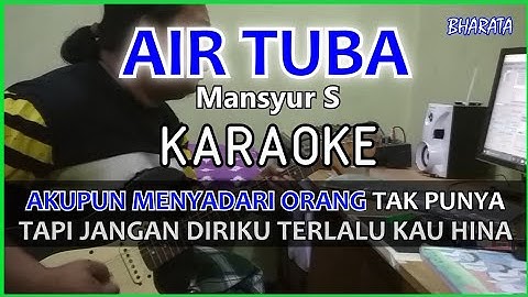 AIR TUBA - Mansyur S KARAOKE - Cover Pa800