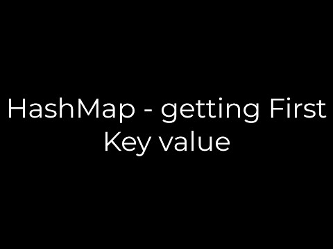 Java :HashMap - getting First Key value(5solution)