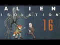 Let's Play Alien: Isolation Part 16 - Reactivate Samuels' Communication