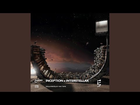 Inception x Interstellar: Time & Interstellar Main Theme (Epic Version)