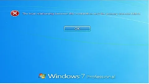 Fix: Trust relationship  between this workstation and primary domain `failed