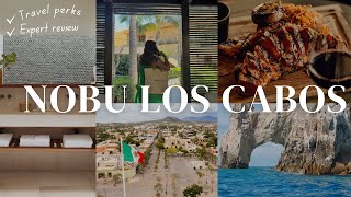NOBU HOTEL LOS CABOS | Expert Review ✔ 5 Star Luxury Resort for couples: tour, spa, restaurants