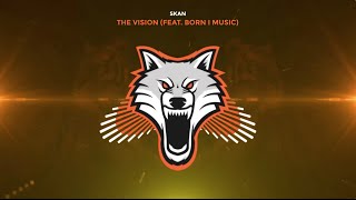 Skan - The Vision (ft. Born I Music) chords