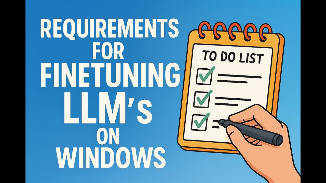 Для тонкой настройки LLM в Windows требуется следующее