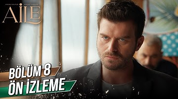 Aile 8. Bölüm Ön İzleme