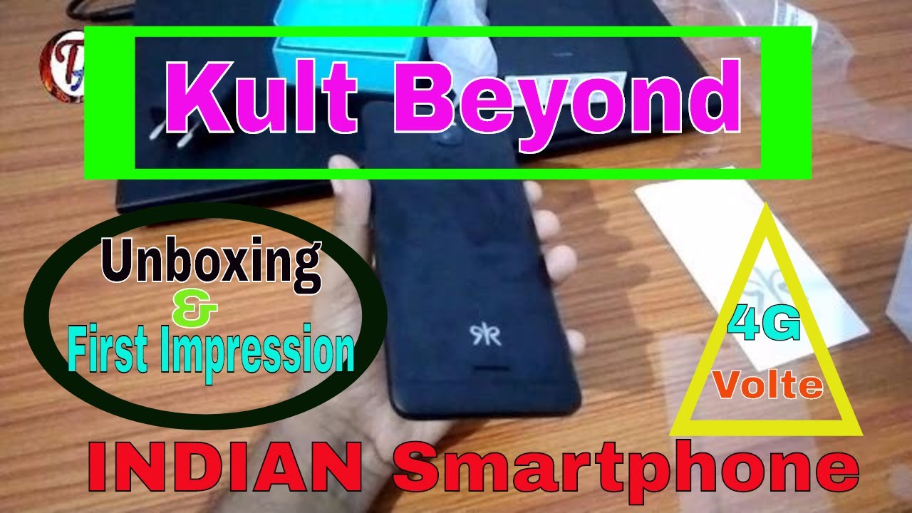 Kullt beyond unboxing and first impression | Best budget smartphone under Rs 6,999 |