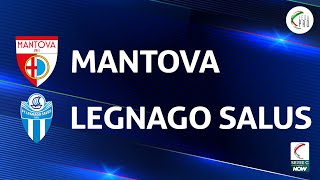 Mantova - Legnago Salus 1-1 | Gli Highlights