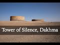 Tower of silence dakhma