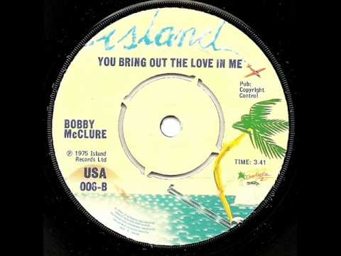 BOBBY McCLURE - You Bring Out The Love In Me