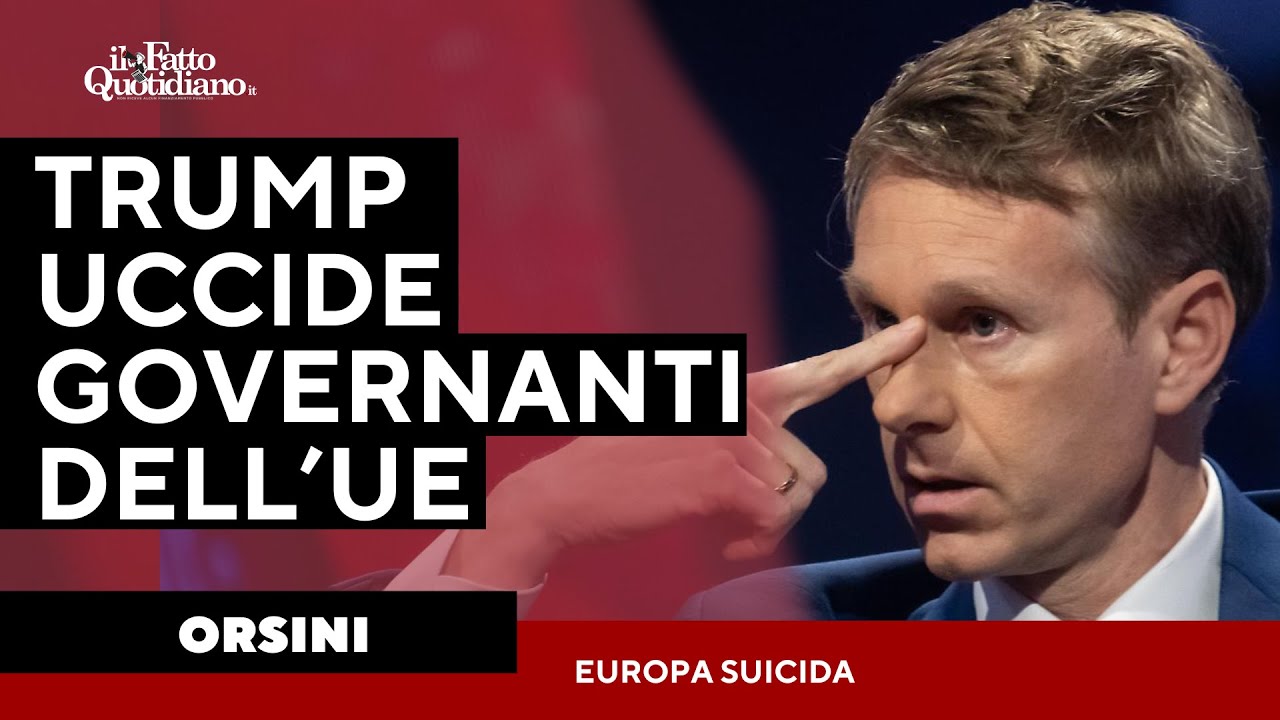 Orsini: “Trump uccide i governanti UE. Europa senza armi e soldi per portare avanti la guerra”