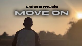 LOKPA LAMA ( MOVE ON )  MUSIC 🎶 VIDEO 🌹🎶💕