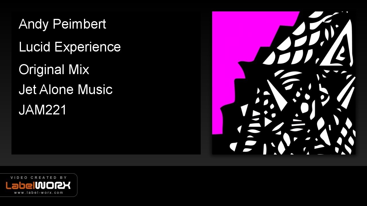 Andy Peimbert - Lucid Experience (Original Mix)