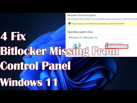 Bitlocker missing from Control Panel in Windows 11 - 4 Fix