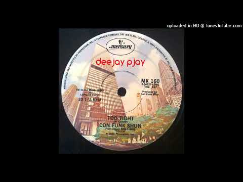 Con Funk Shun — Con Funk Shun - Too Tight