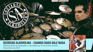 Download Lagu SOZIEDAD ALKOHOLIKA  - Cuando Nada Vale Nada  - DRUM COVER MP3