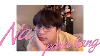 Na Para Bang – Mariah Deborah ft. Maki (Unofficial)