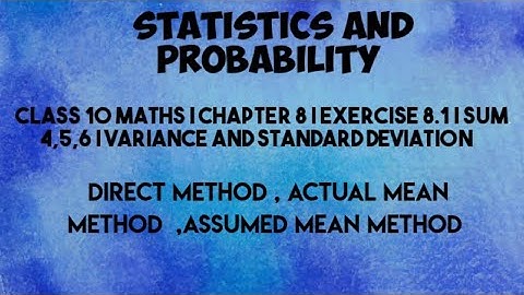 Probability and Statistics part 2 | standard deviation and variance | exercise 8.1 sums 4 5 6