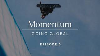 Momentum: Going Global | Episode 6