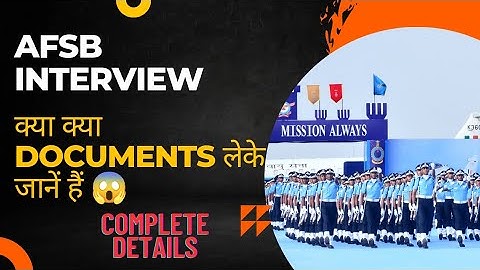 Documents required in AFSB/SSB  Interview 🔥 | SSB AFSB Interviews
