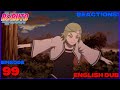Boruto Episode 99 ENGLISH DUB Reactions 