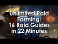 Destiny 2: Unlimited Raid Farming - 16 Raid Guides in 22 Minutes (MoT 2020)