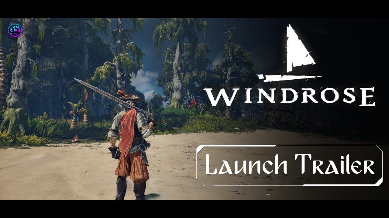 Windrose - Official Early Access [Launch Trailer] - YouTube