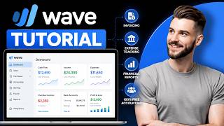 Wave Accounting Full Tutorial for Beginners 2026 (Step-by-Step)