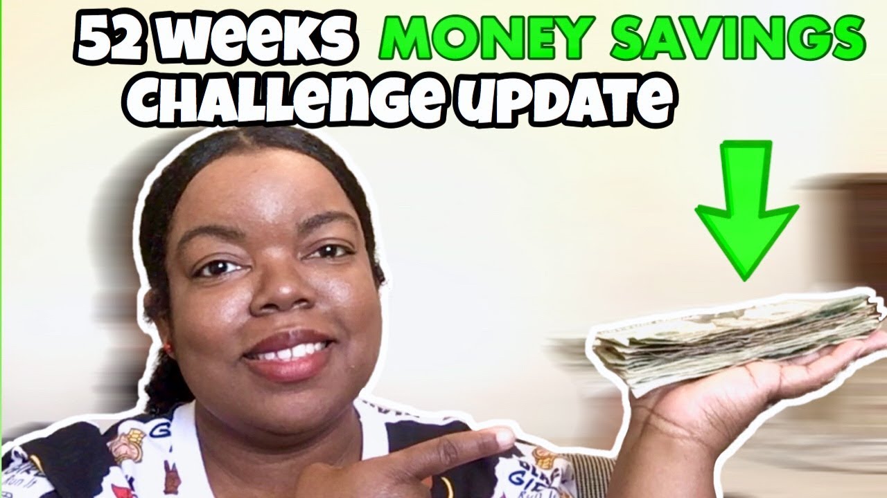 52 WEEKS MONEY SAVING CHALLENGE UPDATE