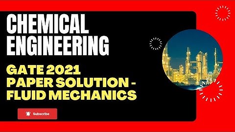 Chemical Engineering GATE 2021 Solution -Fluid Mechanics  #ChemicalEnggLectures #svuce  #chemical