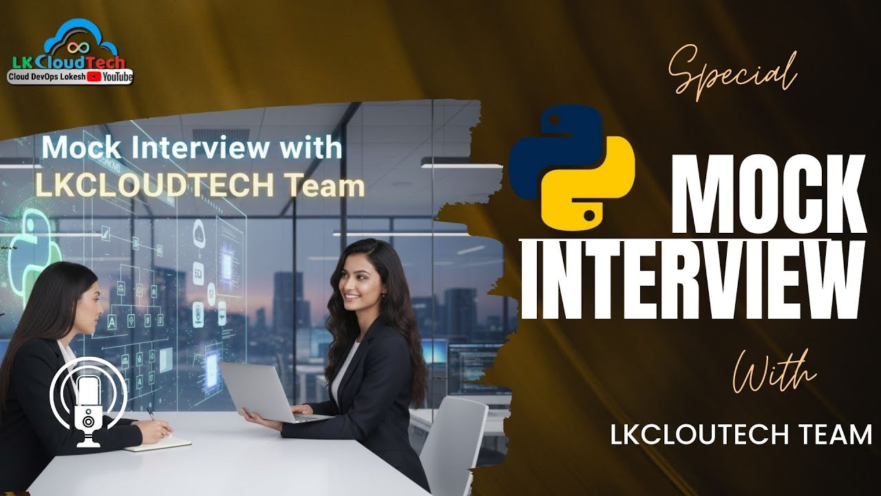 Live Mock Interview | Python #lkcloudtech #pyhton #cloudcomputing # ...
