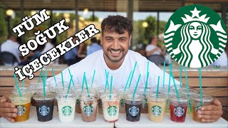 STARBUCKS'TA TÜM SOĞUK İÇECEKLERİ SİPARİŞ ETTİM!