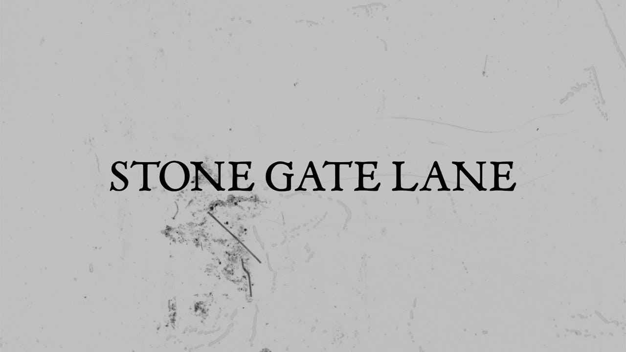 Stone Gate Lane (2023) YouTube