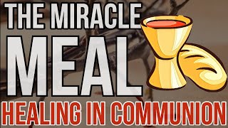 Famous The Miracle Meal - Healing In Communion Net Worth