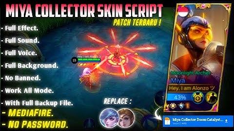 Miya Collector Doom Catalyst Skin Script No Password MediaFire Full Effect Voice Fredrinn Patch