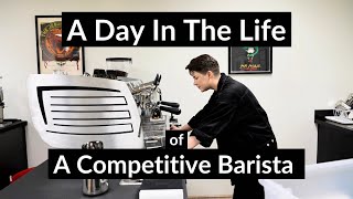 A Day In The Life Of A Competitive Barista